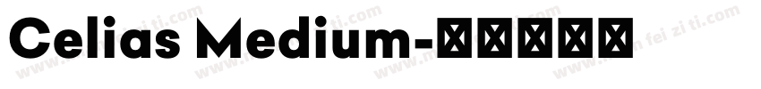 Celias Medium字体转换